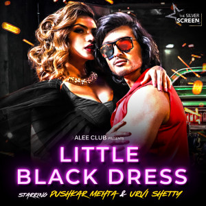 ดาวน์โหลดและฟังเพลง Little Black Dress พร้อมเนื้อเพลงจาก Pushkar Mehta