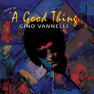 Album Evermore (Remastered 2021) from Gino Vannelli