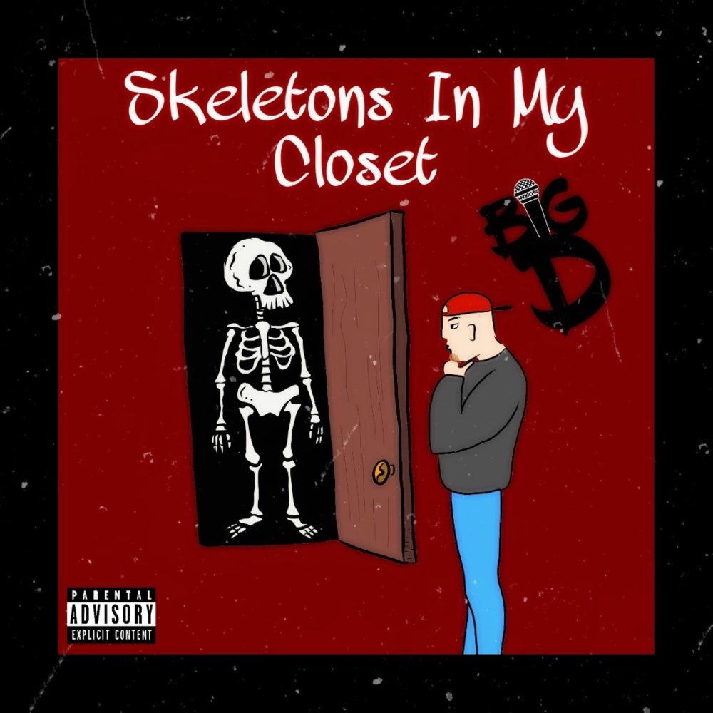 Skeletons in My Closet (Explicit)