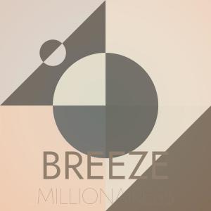 Various Artists的專輯Breeze Millionairess