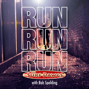 Bob Spalding的專輯Run, Run, Run