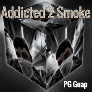 Dengarkan Addicted 2 Smoke lagu dari PG Guap dengan lirik