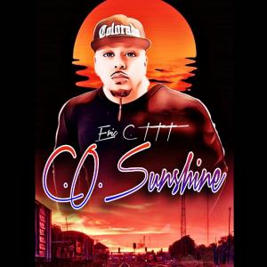 Eric C. TTT的專輯C.O.Sunshine (feat. Quija & Nyke Nitti)