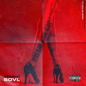 收聽Young Sovl的Heels On歌詞歌曲