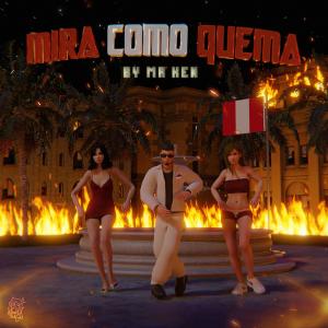 收聽Mr Ken的Mira Como Quema歌詞歌曲
