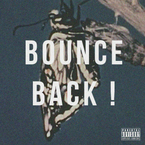 Album Bounce Back! (Explicit) from Aknostra