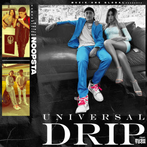 Noopsta的專輯Universal DRIP