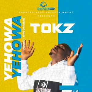 收聽Tokz的Yehowa歌詞歌曲