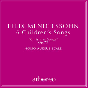 收聽Homo Aureus的6 Children's Songs, Op. 72 "Christmas Songs": No. 2, Andante sostenuto (Homo Aureus Scale)歌詞歌曲