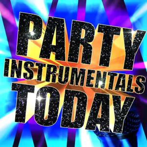 Super Pop Stars的專輯Party Instrumentals Today