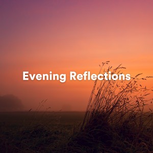 Calm Music Zone的专辑Evening Reflections