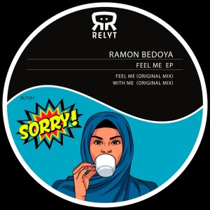 Feel Me EP dari Ramon Bedoya
