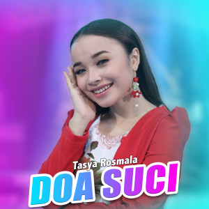 收聽Tasya Rosmala的Doa Suci歌詞歌曲