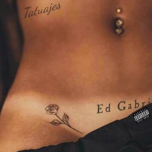 Dengarkan lagu Tatuajes nyanyian Ed Gabri dengan lirik