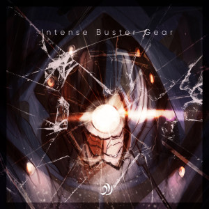 Album Intense Buster Gear oleh Frostudio Chambersonic