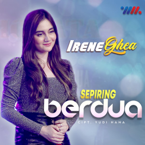 Dengarkan Sepiring Berdua lagu dari Irene Ghea dengan lirik