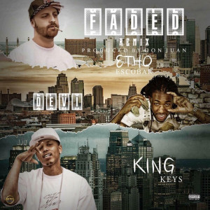 Dengarkan Faded (Remix) [feat. King Keys & Devi] (Explicit) (Remix|Explicit) lagu dari Etho Escobar dengan lirik