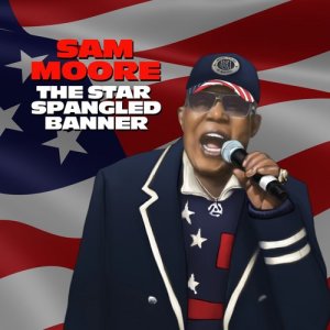 收聽Sam Moore的The Star Spangled Banner歌詞歌曲
