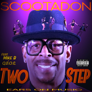 Album Two Step (Explicit) from ScootaDon