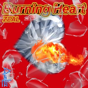 Zeal的專輯Burning Heart