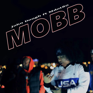 Listen to Mobb song with lyrics from JohnDough SoWood