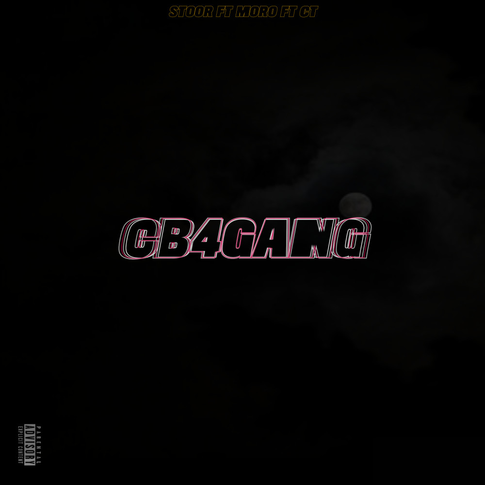 CB4GANG (Explicit)