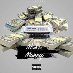 YungVeli的專輯Make Money (Radio Edit)