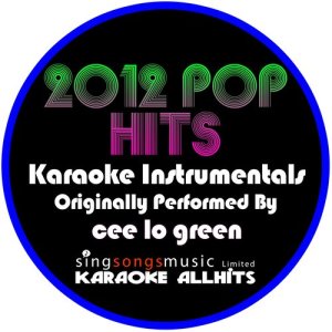 ดาวน์โหลดและฟังเพลง Forget You (Originally Performed By Cee Lo Green) [Karaoke Instrumental] (Karaoke Instrumental) พร้อมเนื้อเพลงจาก Karaoke All Hits