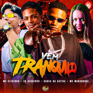 Album Vem Tranquilo (Explicit) from Barca Na Batida