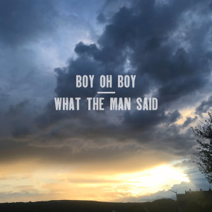 Dennis Schütze的專輯Boy Oh Boy / What the Man Said