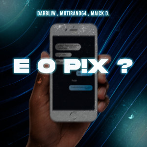 Listen to E o P!x? (Explicit) song with lyrics from Dabbliw