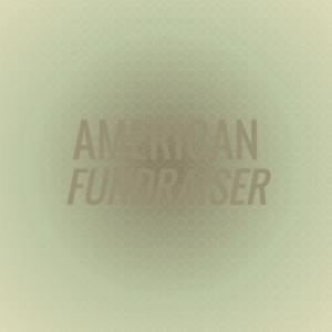 Album American Fundraiser oleh Various