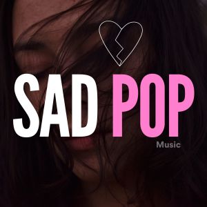 Album Sad Pop Music from Sad Music Zone