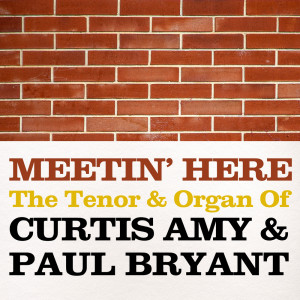 Album Meetin' Here from Curtis Amy