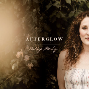 Listen to Afterglow song with lyrics from Molley Moody