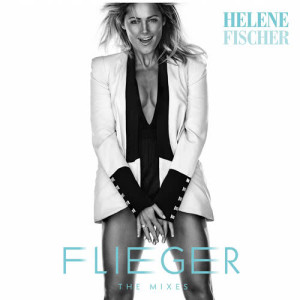 ดาวน์โหลดและฟังเพลง Flieger (Rockstroh Extended Remix) พร้อมเนื้อเพลงจาก Helene Fischer