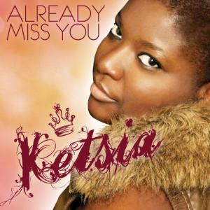 อัลบัม Already Miss You ศิลปิน Ketsia