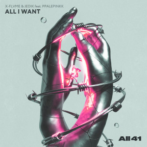 Album All I Want from X-FLVME