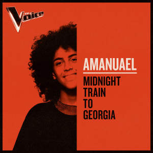 ดาวน์โหลดและฟังเพลง Midnight Train To Georgia (The Voice Australia 2019 Performance|Live) พร้อมเนื้อเพลงจาก Amanuael