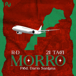 Listen to MORRO (Explicit) song with lyrics from R-D