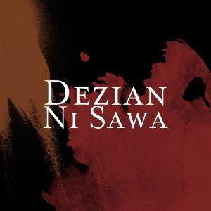 Listen to Ni Sawa song with lyrics from Dezian