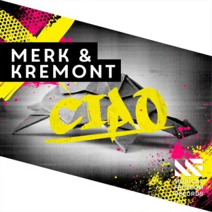 ดาวน์โหลดและฟังเพลง CIAO พร้อมเนื้อเพลงจาก Merk & Kremont