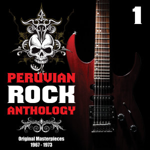 Album Peruvian Rock Anthology: Original Masterpieces, Vol. 1 (1967-1973) from Various