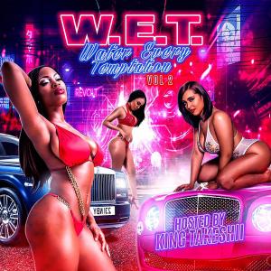 King Takeshii的專輯Water Every Temptation, Vol. 2 (Explicit)