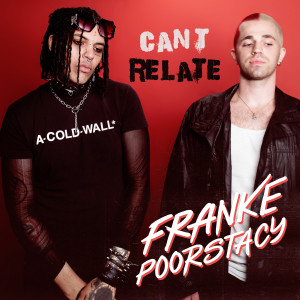 poorstacy的專輯Can't Relate (Explicit)