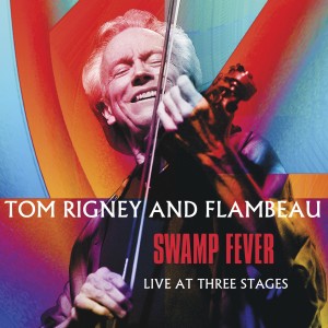 ดาวน์โหลดและฟังเพลง Serious Fun (Live) พร้อมเนื้อเพลงจาก Tom Rigney
