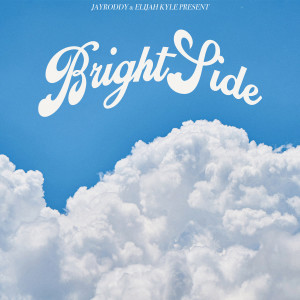 Elijah Kyle的專輯Bright Side