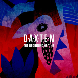 Daxten的專輯The Beginning Of Time