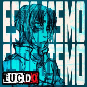 收聽Lucido的Espejismo歌詞歌曲