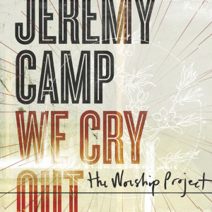 收聽Jeremy Camp的Mighty To Save歌詞歌曲